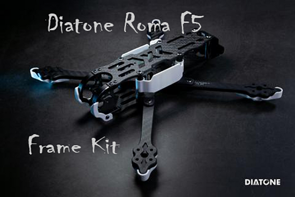 DIATONE ROMA F5 5 INCH FREESTYLE FRAME KIT , Diatone Roma F5 DIATONE ROMA F5 5 INCH FREESTYLE FRAME KIT , Diatone Roma F5