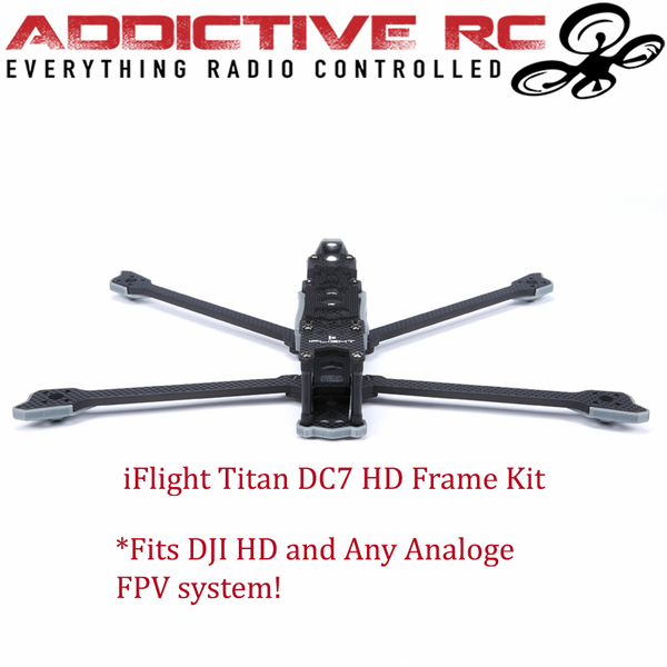 iFlight TITAN DC7 HD Frame Kit – AddictiveRC